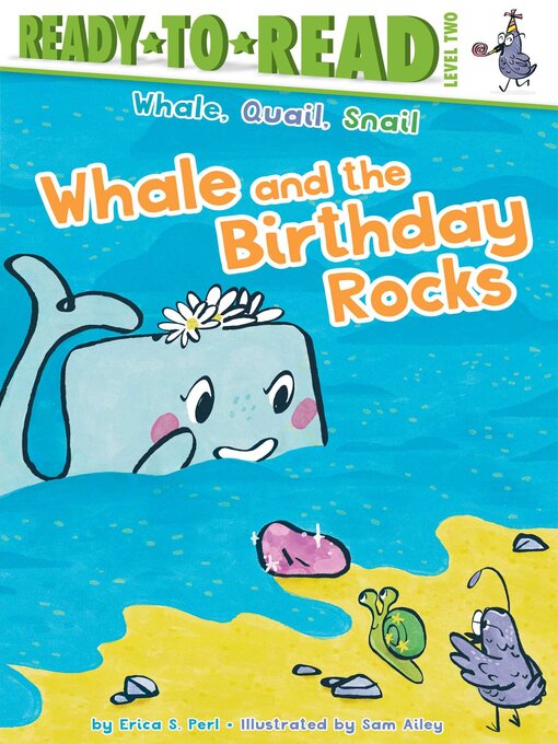 Title details for Whale and the Birthday Rocks by Erica S. Perl - Available